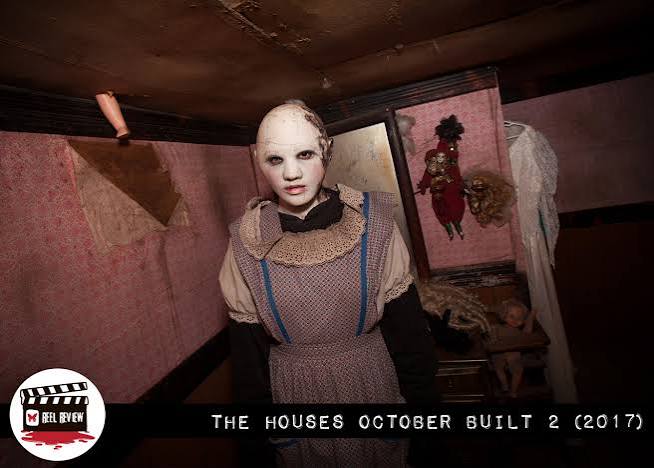 Reel Review: The Houses October Built 2 - Morbidly Beautiful
