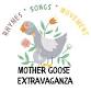 Mother Goose Nursery Rhyme Extravaganza - Ages 4 event image