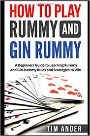 One standard deck of cards for every two players. Buy How To Play Rummy And Gin Rummy A Beginners Guide To Learning Rummy And Gin Rummy Rules And Strategies To Win Book Online At Low Prices In India How To