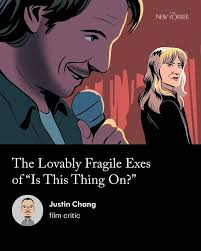 There's a moment in “Is This Thing On?,” a modestly scaled but enormously  affecting new movie directed by Bradley Cooper, when Laura Dern's  expression, “a silent commingling of shock, disbelief, and fury,