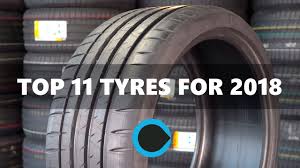 11 Of The Best Car Tyres For 2018