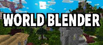 World downloader mod for minecraft 1.9/1.8.9/1.7.10. World Blender Forge Mods Minecraft Curseforge