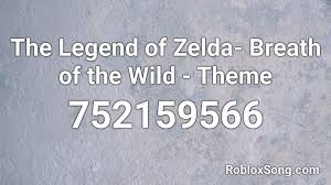 We did not find results for: The Legend Of Zelda Breath Of The Wild Theme Roblox Id Roblox Music Codes