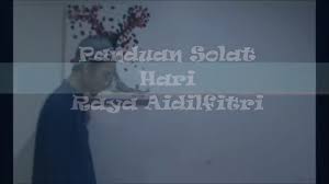 Sholat idul adha adalah sunah mu'akkadah; Cara Solat Sunat Hari Raya Aidilfitri Youtube