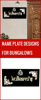 7 Best Name Plate Designs For Bungalows Online 2019 Name Plate Design Door Name Plates Name Plate