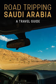 saudi arabia road trip guide to traveling saudi by car lost with purpose solo female travel off the beaten track