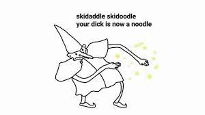 The best memes from instagram, facebook, vine, and twitter about skedaddle. Skidaddle Skidoodle Your Dick Is Now A Noodle Youtube