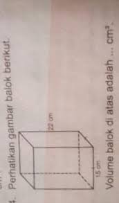 4 Perhatikan Gambar Balok Berikut Volume Balok Di Atas Adalah Cm Brainly Co Id