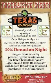 One of our members reached out to us recently, saying texas roadhouse has been giving back to local communities with their fundraising efforts through their gift card sales. Texas Roadhouse Fundraiser Cats Bridge To Rescue So Much More Than Just Cats