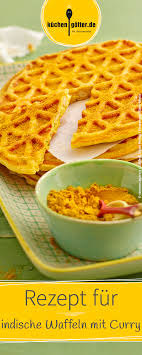 Indische Waffeln Rezept Waffeln Lebensmittel Essen Rezepte