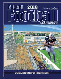 2018 Bobcat Football Magazine Review Preview By Msu