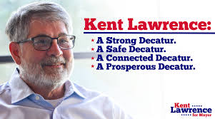 Kent Lawrence for Mayor of Decatur