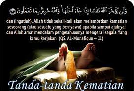 Ini adalah petanda pertama dari allah. Iskandar Daulima S H Inilah Tanda Tanda Kematian Dalam Islam