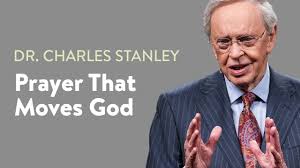 The weekly television broadcast of in touch ministries featuring dr. Prayer That Moves God Dr Charles Stanley Youtube