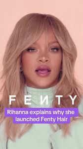 #Rihanna: “my hair has always been a huge part of my career and personal  evolution, and #fentyhair was created to keep up with our hair and  lifestyle- while constantly strengthening and repairing our ...