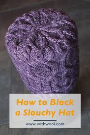 You can add in a teaspoon of wool soak if you like, but it's not necessary. How To Block A Slouchy Hat With Wool