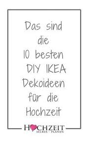 Diy Ikea Hochzeitsdeko Ideen In 2020 Ikea Hochzeit