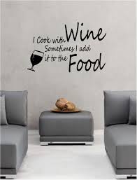 I Cook With Wine Wall Art Vinyl Lounge Kitchen Quote Ebay Kitchen Wall Art Quotes Wine Wall Decor Wall Decals Quotes Kitchen