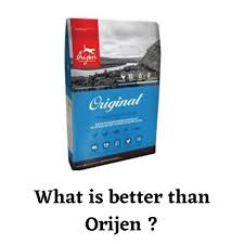 orijen vs wellness core orijen dog food dog food recipes blue buffalo