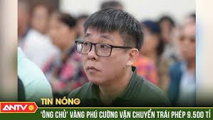 Chủ tịch Công ty Vàng Phú Cường chuyển 425 triệu USD qua biên giới như thế  nào?