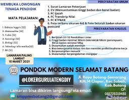 Lowongan kerja tahun 2021 lowongan kerja sma smk d3 s1 loker terbaru semua jurusan lowongan bank lowongan bumn lowongan cpns pt angkasa pura support yang saat ini sedang mencari atau menginginkan kandidat terbaik dengan kualifikasi yang sesuai dan cocok untuk. Lowongan Kerja Pondok Pesantren Modern Selamat Batang Maret 2021