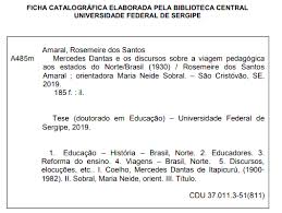 MERCEDES DANTAS E OS DISCURSOS SOBRE A VIAGEM PEDAGÓGICA AOS ESTADOS DO  NORTE/ BRASIL (1930) ROSEMEIRE DOS SANTOS AMARAL