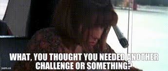 YARN | What, you thought you needed another challenge or something? | Speed  | Video gifs by quotes | cb1660a9 | 紗