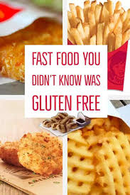 Fast Food Menu Items You Didn T Know Were Gluten Free Eat Or Drink Didnt Drink Eat Fa In 2020 Veganes Fastfood Glutenfreie Rezepte Fast Food Menu