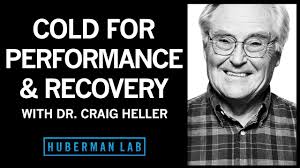 Effects of heat/cooling (cycling mentioned) Huberman and Dr. Craig Heller