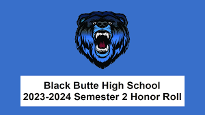 Black Butte High School announces semester 2 Honor Roll students