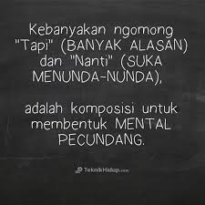 Bagaimana cara menjual asuransi kepada ada calon nasabah supaya cepat closing? 50 Gambar Kata Kata Motivasi Untuk Semangat Bekerja Teknikhidup Com Kata Kata Motivasi Motivasi Kata Kata Indah