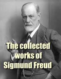 The collected works of Sigmund Freud