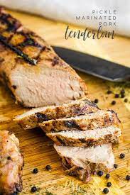 One solution to this is using a brine. Dill Pickle Brined Grilled Pork Is The Juiciest Tender And Best Pork Tenderloin I Ve Ever Had Pickle Juice Marinade Recip In 2020 Grilled Pork Grilling Recipes Pork