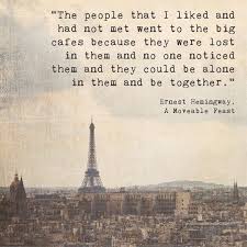 Eiffel Tower Inspirational Print Paris Art Ernest Hemingway Quote A Moveable Feast Writer Artist Hemingway Quotes Paris Quotes Ernest Hemingway Quotes
