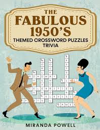 Do you know the secrets of sewing? The Fabulous 1950 S Themed Crossword Puzzles Trivia Powell Miranda Publishing Old Town 9798506140122 Amazon Com Books