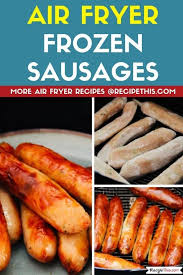 Air Fryer Frozen Sausage Links Receita