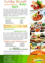 Radisson Hotel Astana Sunday Brunch Food Brunch Spots Brunch