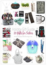Birthday Gifts For 20 Year Old Sister Do You Have A Sister Who Is Hard To Shop For If You Do Be Sure To Check Out Everything On Our List Of 20 Best Gift For Sister Sister Gifts