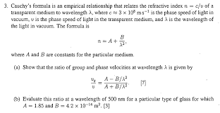 Solved 3 Cauchy S Formula Is An Empirical Relationship T Chegg Com