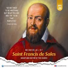MY CATHOLIC LIFE! A journey of personal conversion! SAINT FRANCIS DE SALES  QUOTE: Finally, my beloved child, I intreat you by all that is sacred in  heaven and in earth, by your