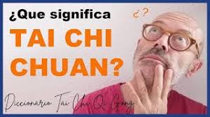 ¿Qué significa TAI CHI CHUAN?