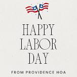 Labor Day — Providence Homeowners Association