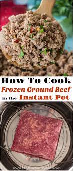 Frozen Ground Beef In Instant Pot Recipe Video Sweet And Savory Meals Recipe Instant Pot Recipes Easy Instant Pot Recipes Healthy Instant Pot Recipes