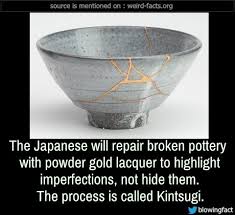 But the japanese art of kintsugi follows a different philosophy. Weird Facts The Japanese Will Repair Broken Pottery With