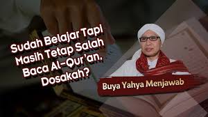 Karena ketika tajwid tersebut salah, artinya pun bisa berbeda. Sudah Belajar Tapi Masih Tetap Salah Baca Al Qur An Dosakah Buya Yahya Menjawab Youtube