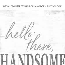 Check spelling or type a new query. Good Morning Gorgeous Hello There Handsome Wall Art Prettyperfectstudio Com