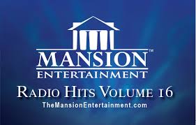 Mansion Radio Hits Vol 16 Releases To Radio September 2017