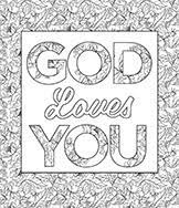 For god so loved the world that he gave his one and only son, that whoever believes in him shall not persih but have everlasting life. God Loves You Download This Free Coloring Sheet David Jeremiah Blog