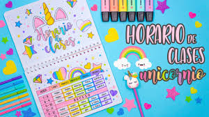 Recuerde que los horarios y las clases están sujetas a cambios o cierres sin previo aviso. Haz Tu Horario De Clases De Unicornio Regreso A Clases Youtube