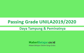 Passing Grade Unila 2019 2020 Dan Daya Tampung Peminatnya